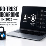 Zero Trust Onboarding in 2026